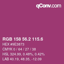 カラーコード: RGB 158 56.2 115.6 | qconv.com