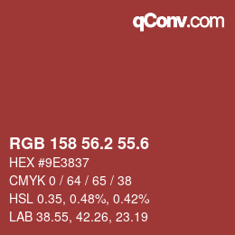 カラーコード: RGB 158 56.2 55.6 | qconv.com