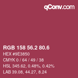 カラーコード: RGB 158 56.2 80.6 | qconv.com