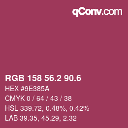 カラーコード: RGB 158 56.2 90.6 | qconv.com