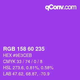 カラーコード: RGB 158 60 235 | qconv.com