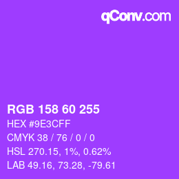 カラーコード: RGB 158 60 255 | qconv.com
