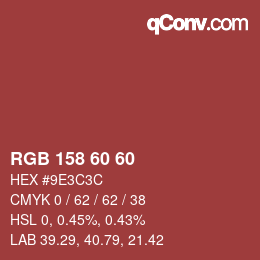 Color code: RGB 158 60 60 | qconv.com