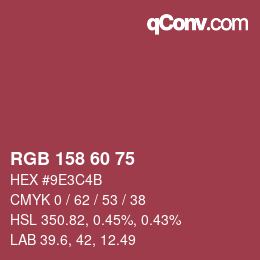 カラーコード: RGB 158 60 75 | qconv.com