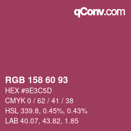 カラーコード: RGB 158 60 93 | qconv.com