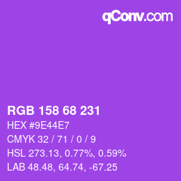 Color code: RGB 158 68 231 | qconv.com