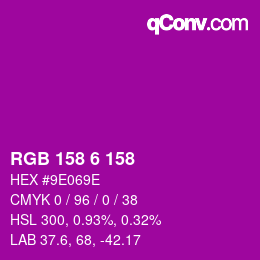 Color code: RGB 158 6 158 | qconv.com