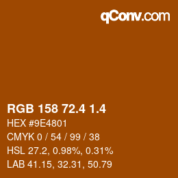 カラーコード: RGB 158 72.4 1.4 | qconv.com