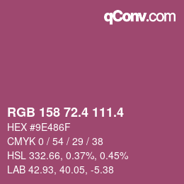 カラーコード: RGB 158 72.4 111.4 | qconv.com