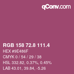 カラーコード: RGB 158 72.8 111.4 | qconv.com