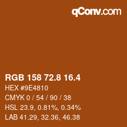 カラーコード: RGB 158 72.8 16.4 | qconv.com