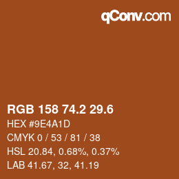 カラーコード: RGB 158 74.2 29.6 | qconv.com