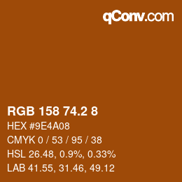 Color code: RGB 158 74.2 8 | qconv.com