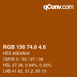 カラーコード: RGB 158 74.6 4.6 | qconv.com
