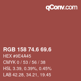 カラーコード: RGB 158 74.6 69.6 | qconv.com