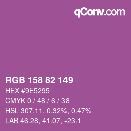 カラーコード: RGB 158 82 149 | qconv.com