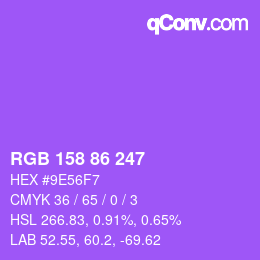 Color code: RGB 158 86 247 | qconv.com