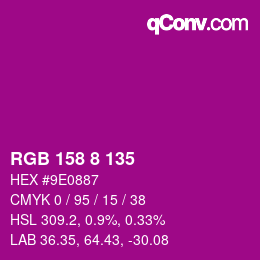 Color code: RGB 158 8 135 | qconv.com