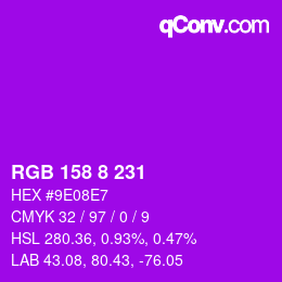Color code: RGB 158 8 231 | qconv.com