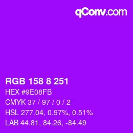 Color code: RGB 158 8 251 | qconv.com