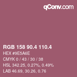カラーコード: RGB 158 90.4 110.4 | qconv.com
