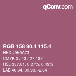 カラーコード: RGB 158 90.4 115.4 | qconv.com