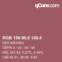 カラーコード: RGB 158 90.8 100.4 | qconv.com