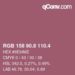 カラーコード: RGB 158 90.8 110.4 | qconv.com