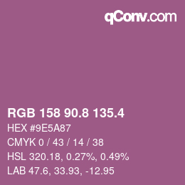 カラーコード: RGB 158 90.8 135.4 | qconv.com