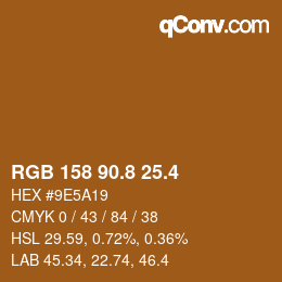 カラーコード: RGB 158 90.8 25.4 | qconv.com