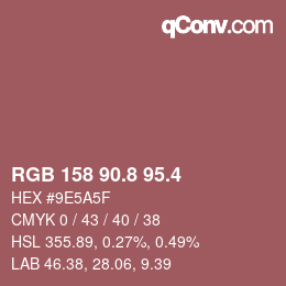 カラーコード: RGB 158 90.8 95.4 | qconv.com