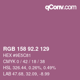 カラーコード: RGB 158 92.2 129 | qconv.com