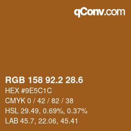 カラーコード: RGB 158 92.2 28.6 | qconv.com