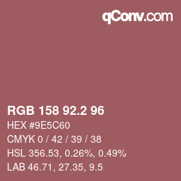 カラーコード: RGB 158 92.2 96 | qconv.com