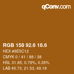 カラーコード: RGB 158 92.6 18.6 | qconv.com