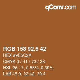カラーコード: RGB 158 92.6 42 | qconv.com