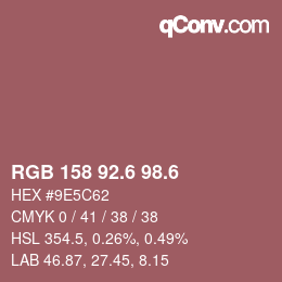 カラーコード: RGB 158 92.6 98.6 | qconv.com