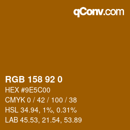 Color code: RGB 158 92 0 | qconv.com