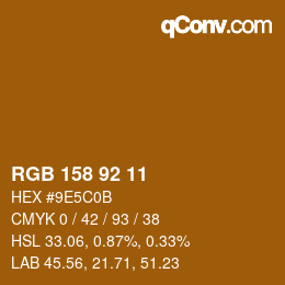 カラーコード: RGB 158 92 11 | qconv.com
