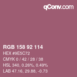 颜色代码: RGB 158 92 114 | qconv.com