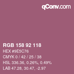 颜色代码: RGB 158 92 118 | qconv.com