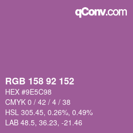 颜色代码: RGB 158 92 152 | qconv.com