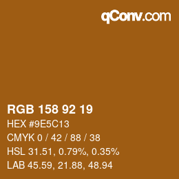 カラーコード: RGB 158 92 19 | qconv.com