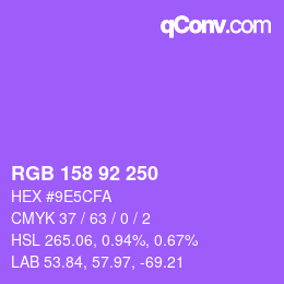 颜色代码: RGB 158 92 250 | qconv.com
