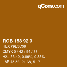 カラーコード: RGB 158 92 9 | qconv.com