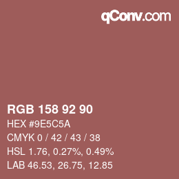 カラーコード: RGB 158 92 90 | qconv.com