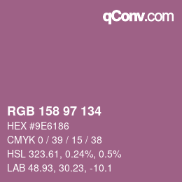 颜色代码: RGB 158 97 134 | qconv.com