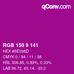 カラーコード: RGB 158 9 141 | qconv.com