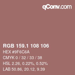 カラーコード: RGB 159.1 108 106 | qconv.com