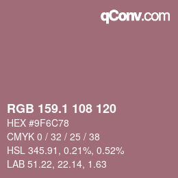 カラーコード: RGB 159.1 108 120 | qconv.com
